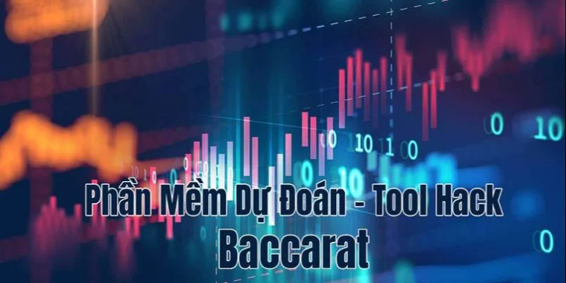 Lợi ích khi tham gia phần mềm dự đoán kết quả baccarat